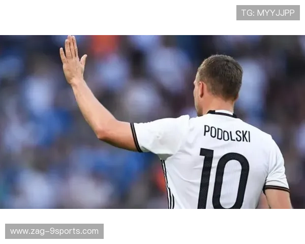 波多尔斯基成为争夺焦点球员，欧洲足坛再掀风云